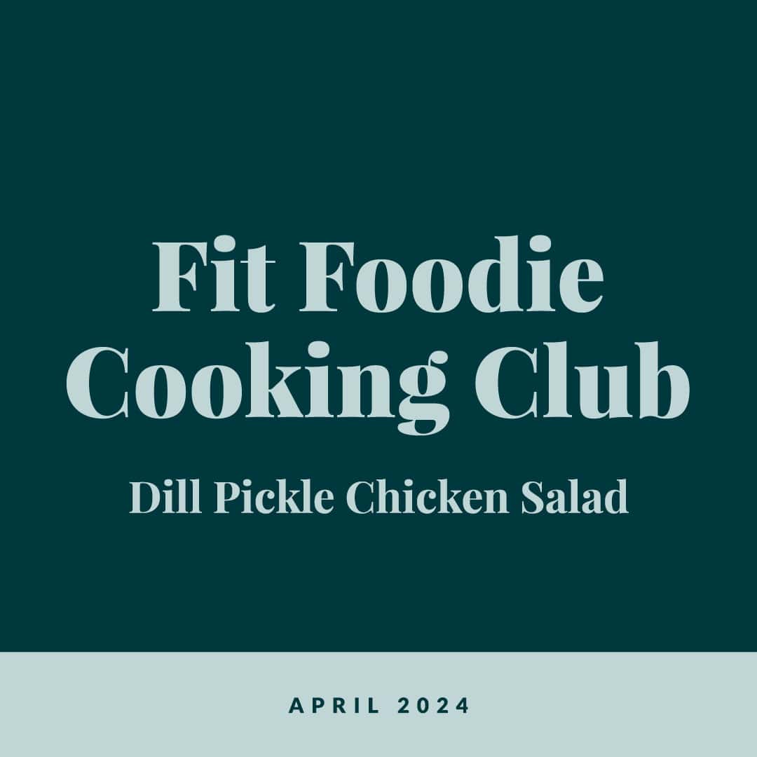 Unlock Tangy Crunch: Fit Foodie's April Dill Pickle Chicken Salad